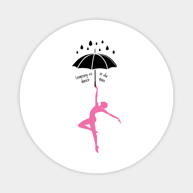 'Learning To Dance In The Rain' Autism Awareness Shirt Magnet by ourwackyhome